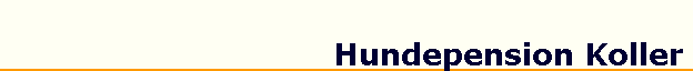 Hundepension Koller